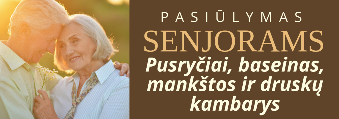 SPECIALUS pasiūlymas SENJORAMS